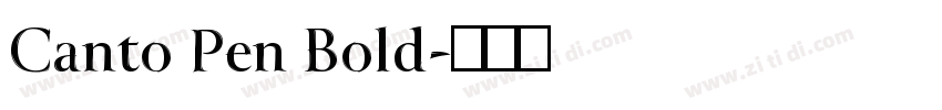 Canto Pen Bold字体转换